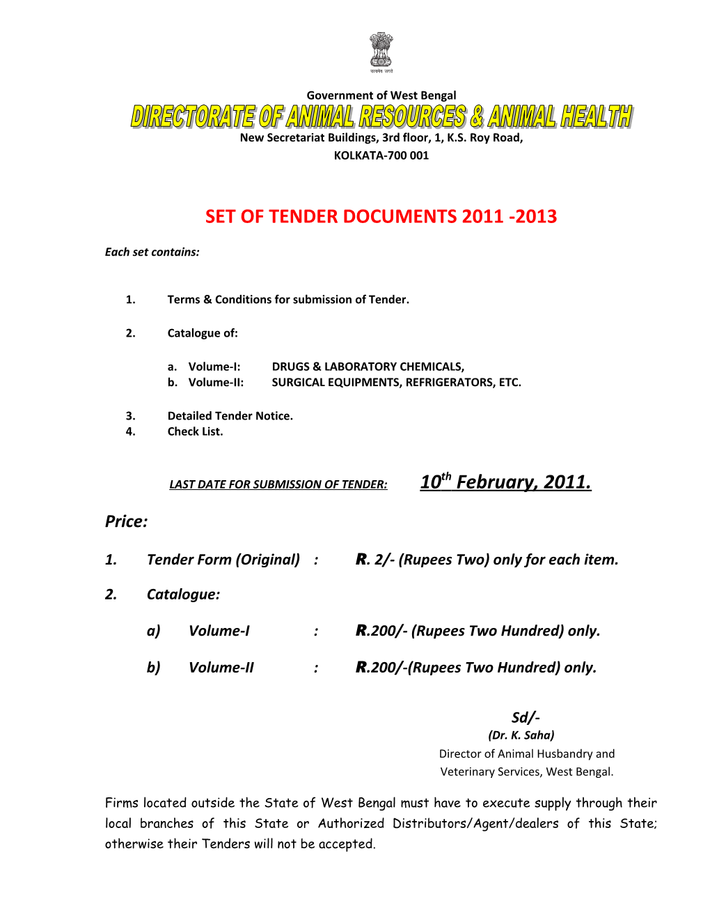 New Secretariat Buildings, 3Rd Floor, 1, K.S. Roy Road