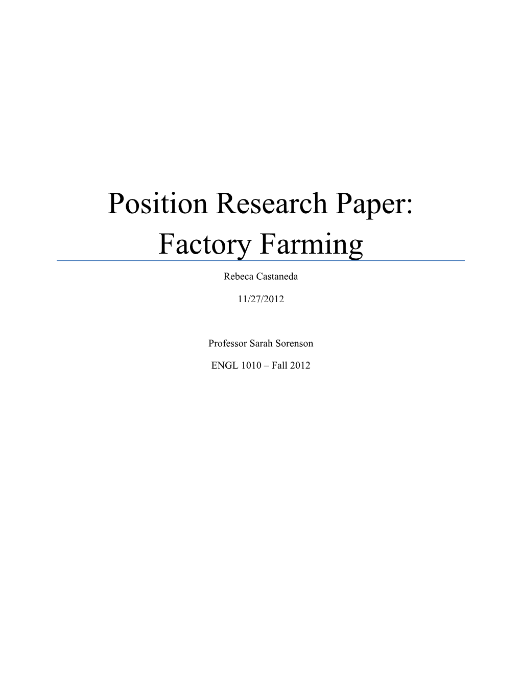 Position Research Paper: Factory Farming