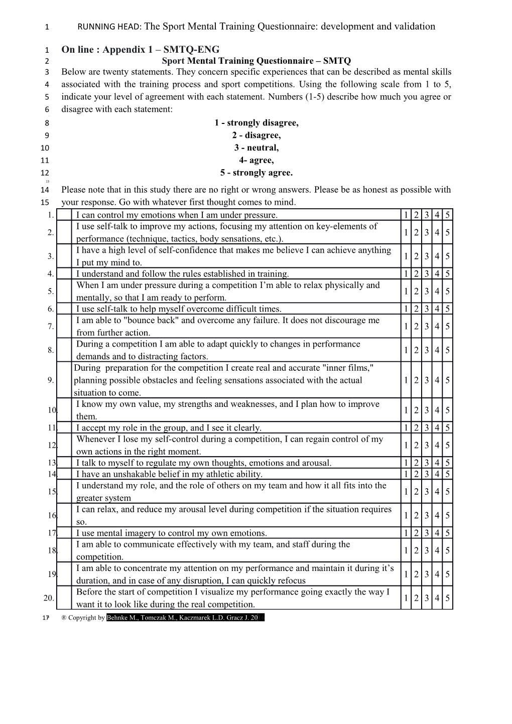 RUNNING HEAD: the Sport Mentaltraining Questionnaire: Development and Validation