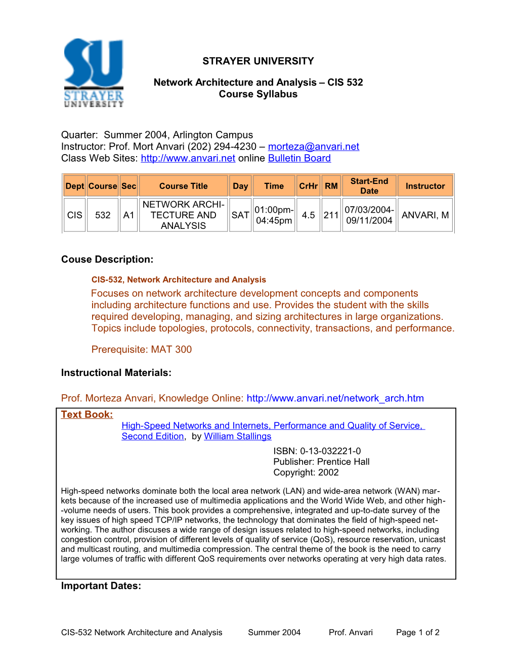 Network Architecture and Analysis CIS 532