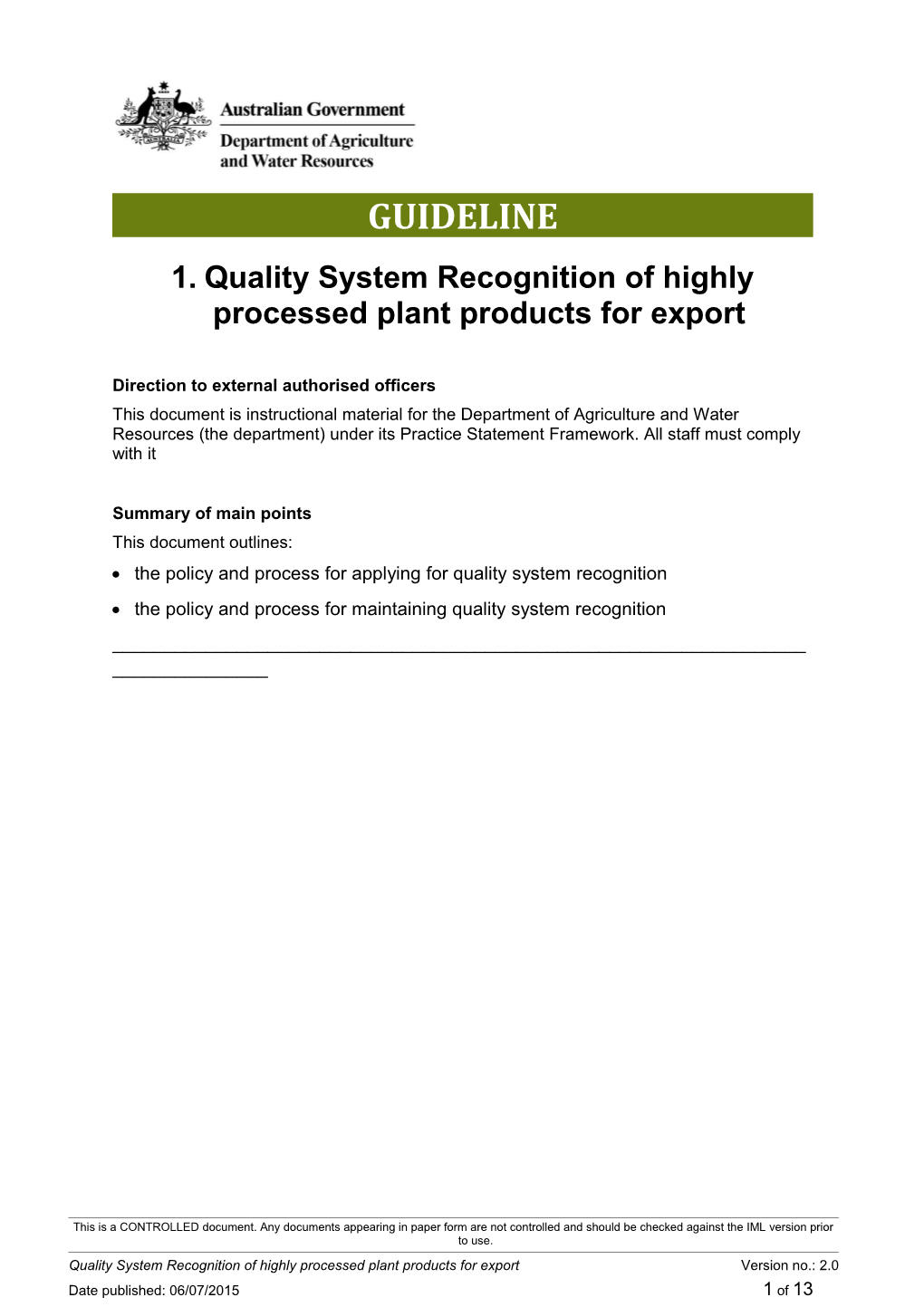 Quality System Recognition of Highly Processed Plant Products for Export