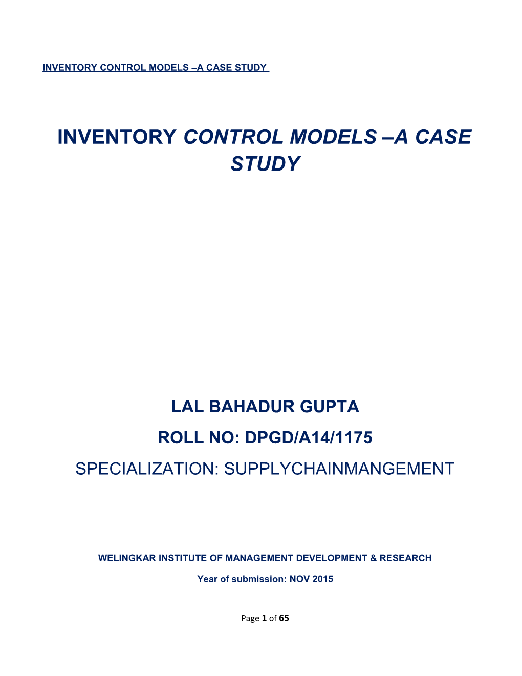 Inventory Control Models a Case Study