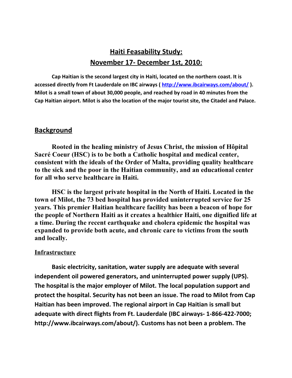 Haiti Feasability Study: November 17- December 1St, 2010