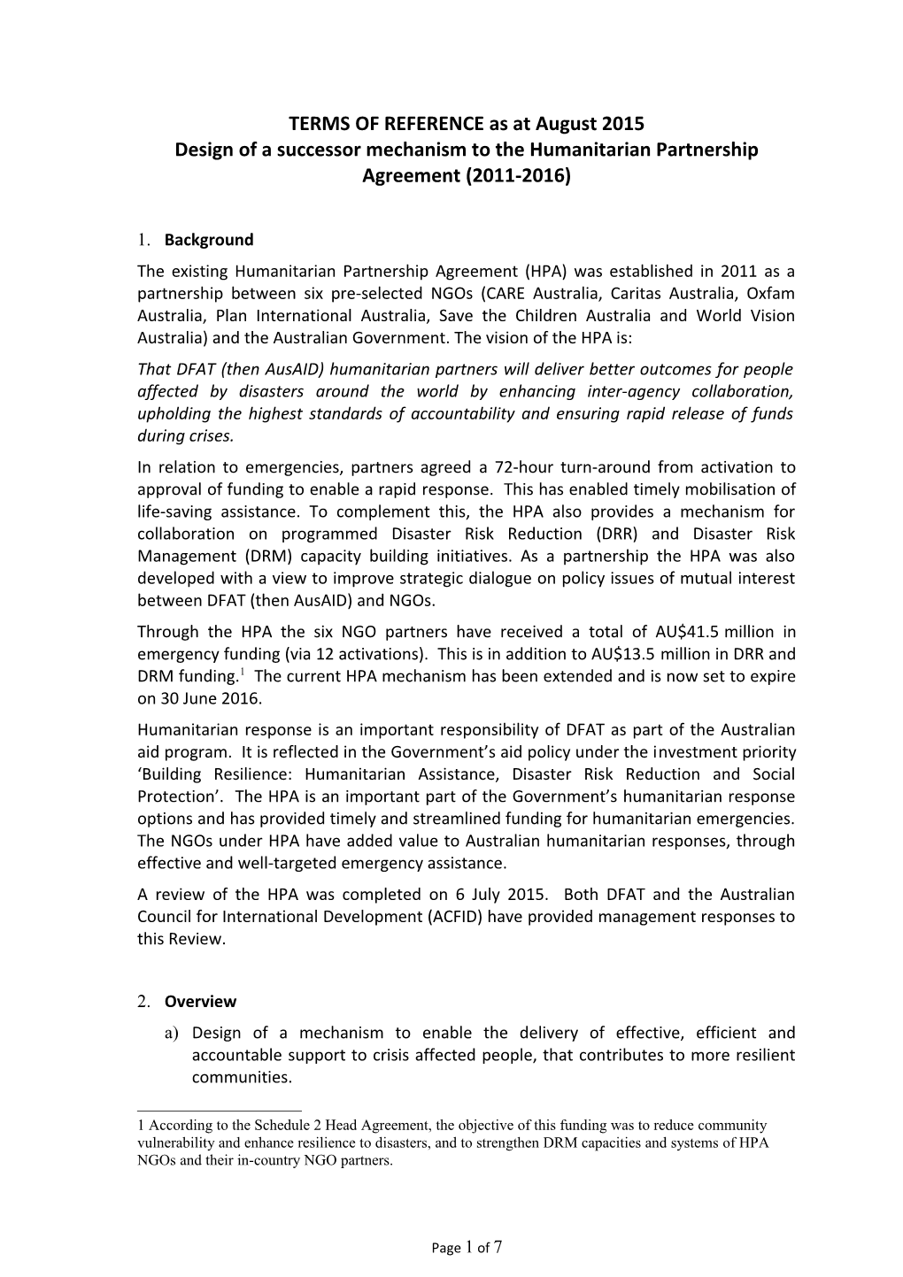 Design of a Successor Mechanism to the Humanitarian Partnership Agreement (2011-2016)