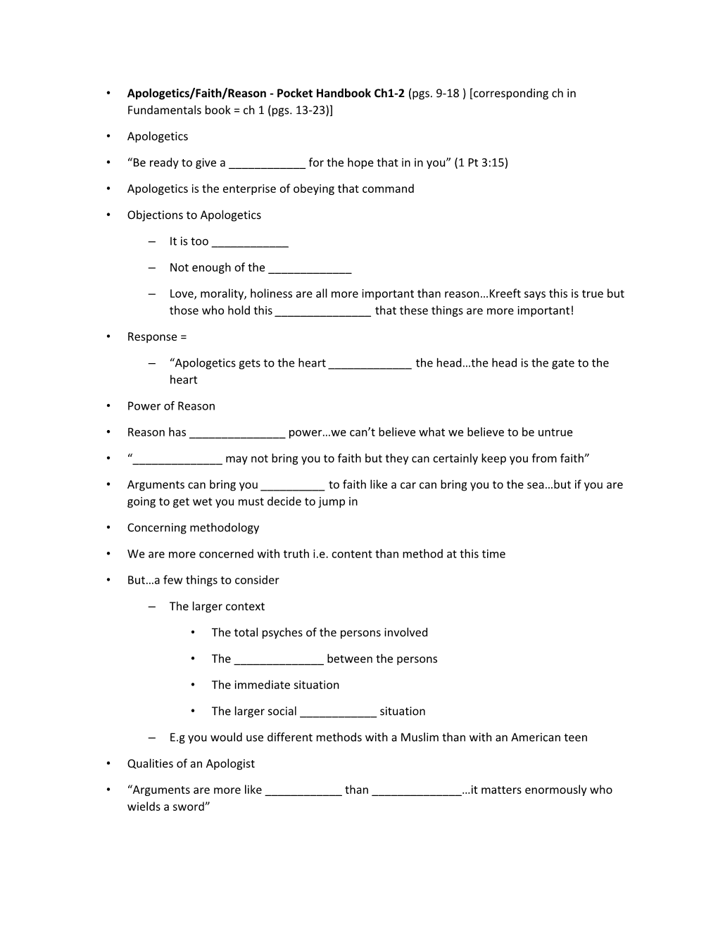 Apologetics/Faith/Reason - Pocket Handbook Ch1-2 (Pgs. 9-18 ) Corresponding Ch in Fundamentals