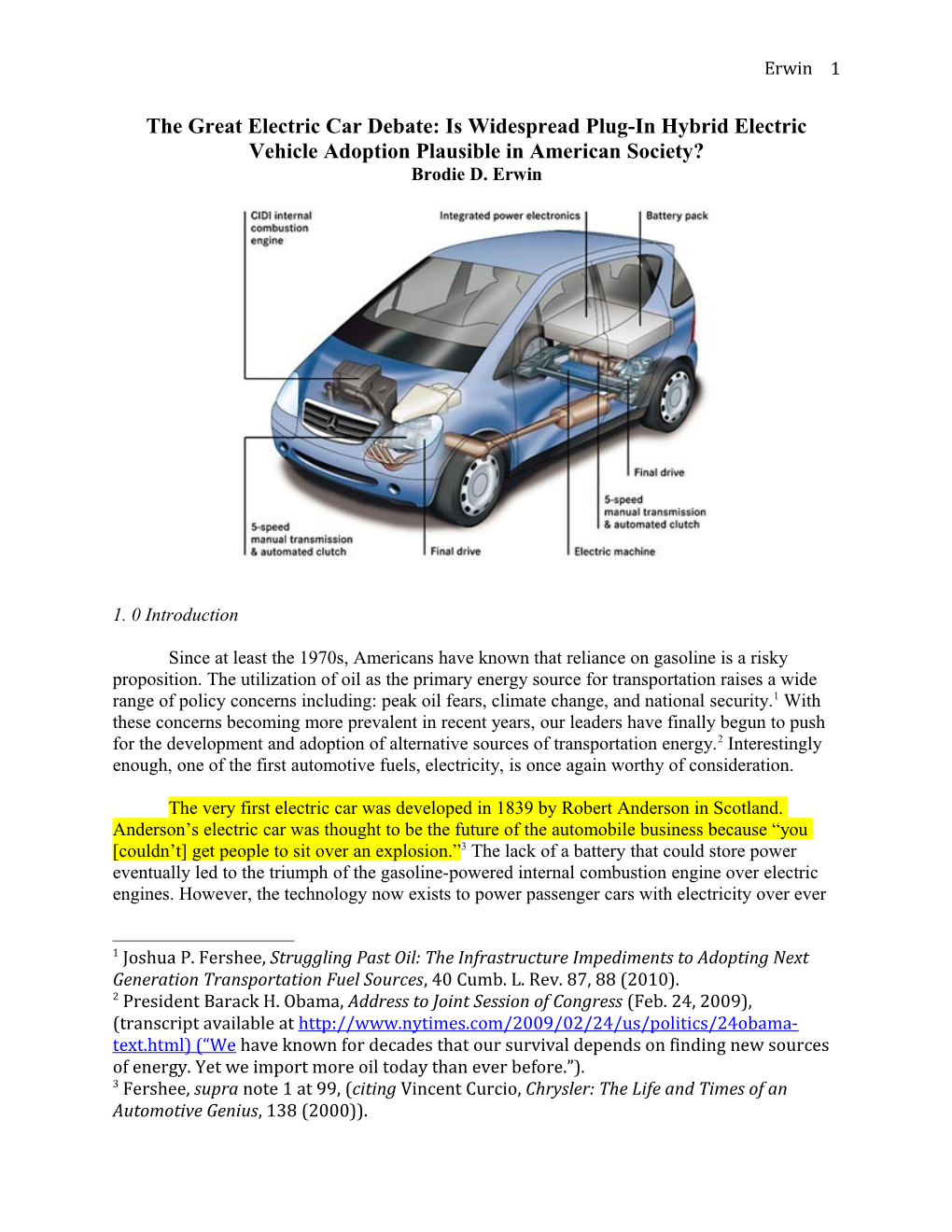 The Great Electric Car Debate: Is Widespread Plug-In Hybrid Electric Vehicle Adoption