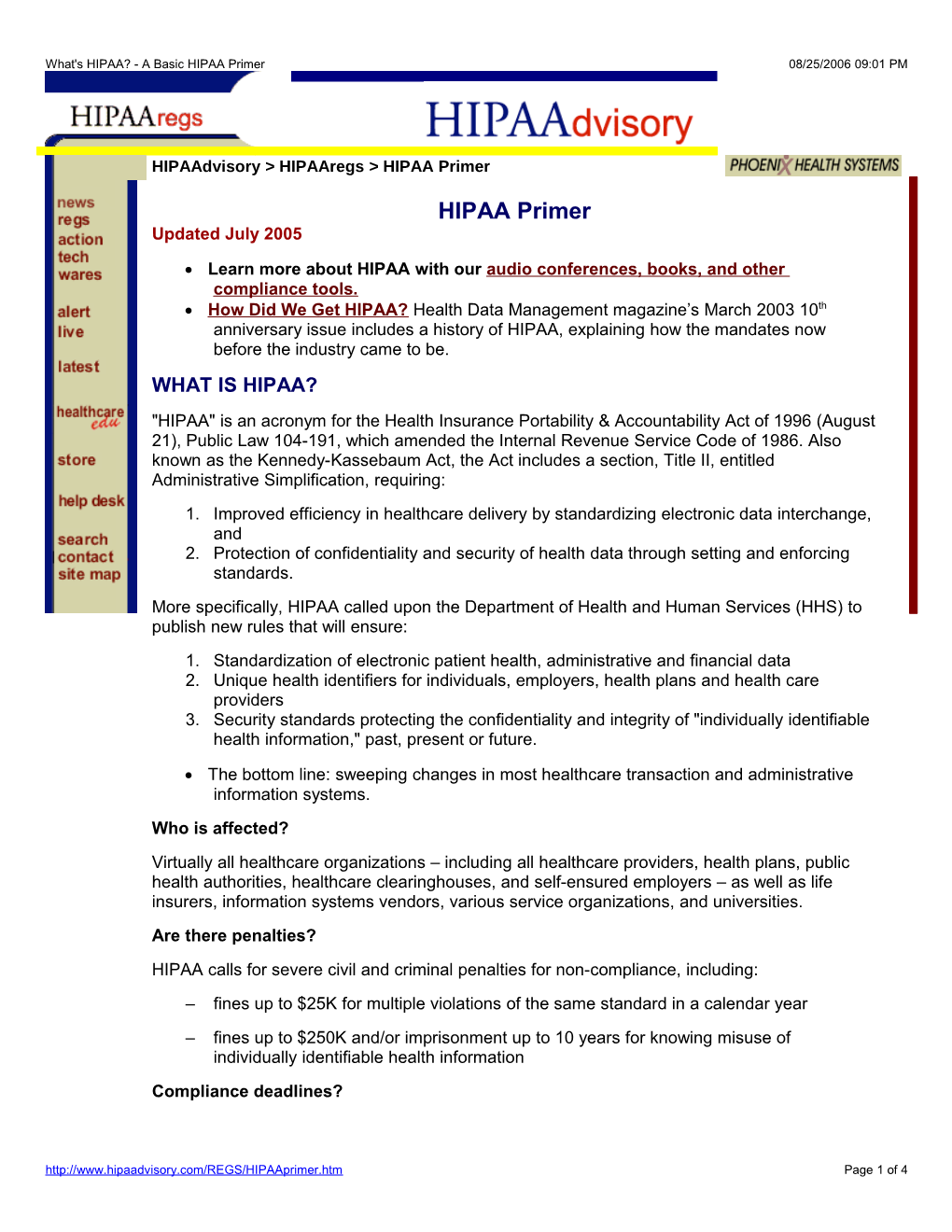 What's HIPAA? - a Basic HIPAA Primer08/25/2006 09:01 PM