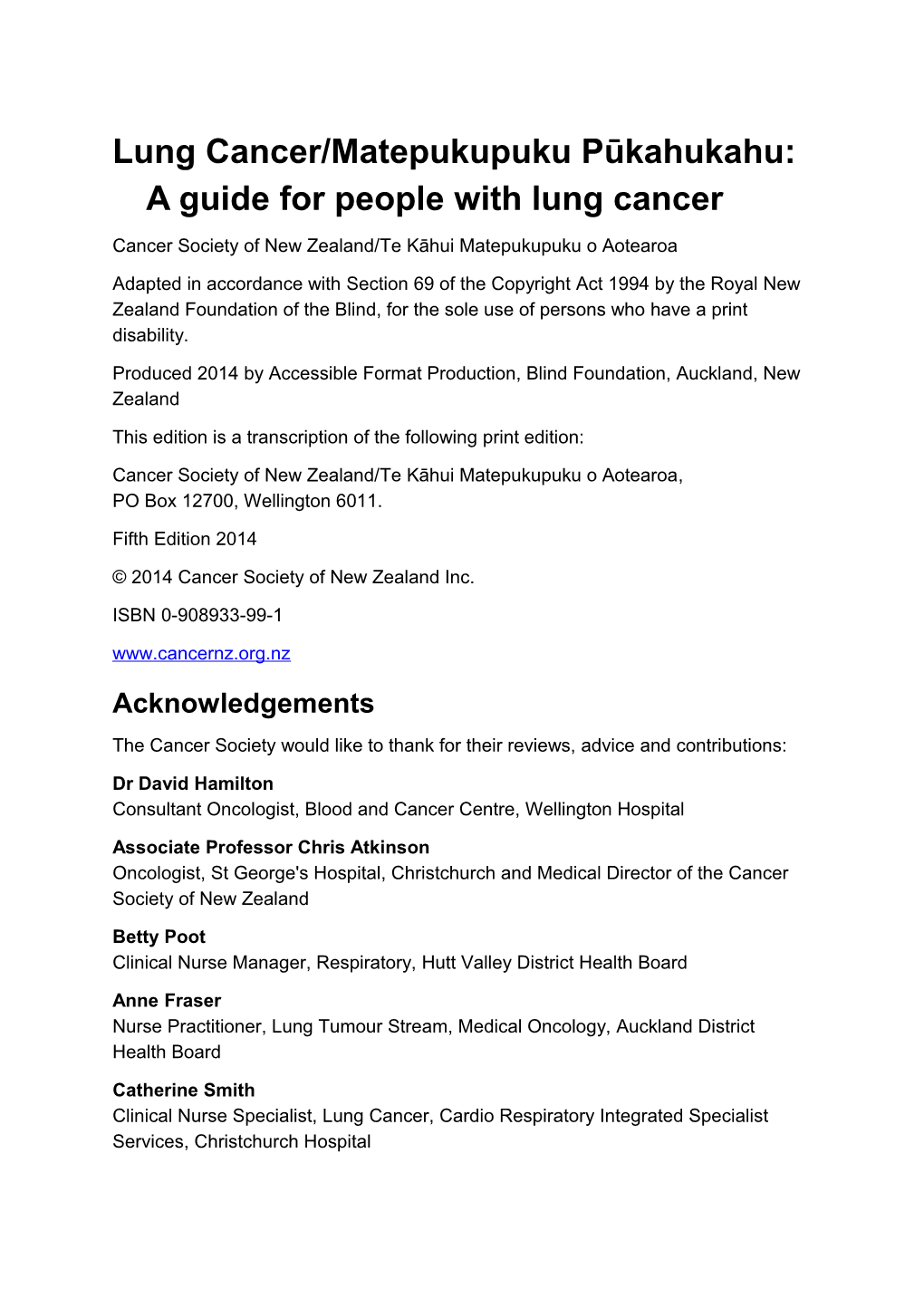 Lung Cancer/Matepukupuku Pūkahukahu: a Guide for People with Lung Cancer