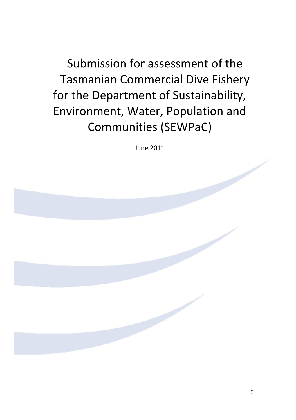 2011 Review of the Commercial Dive Fishery