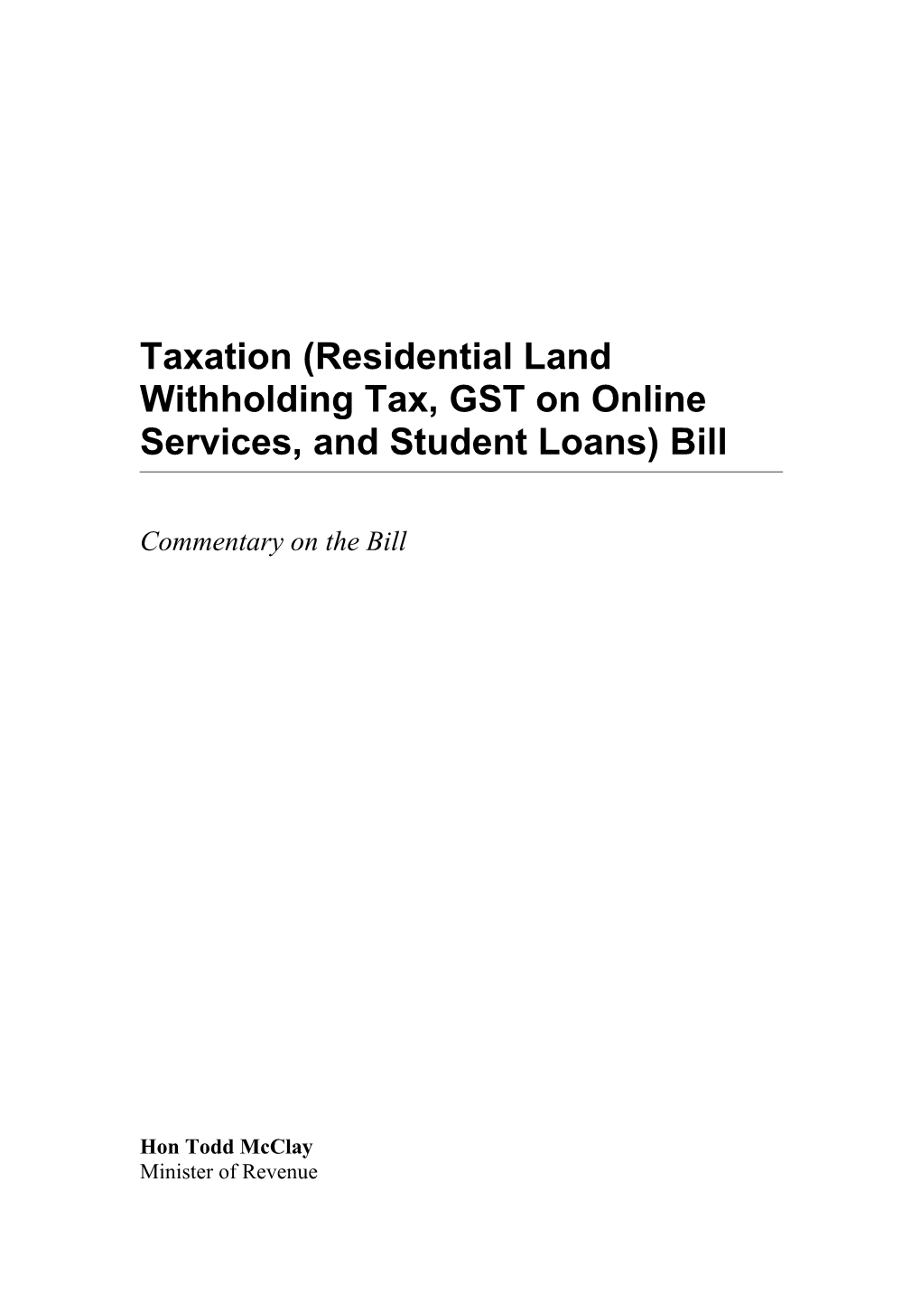 Taxation (Residential Land Withholding Tax, GST on Online Services, and Student Loans)