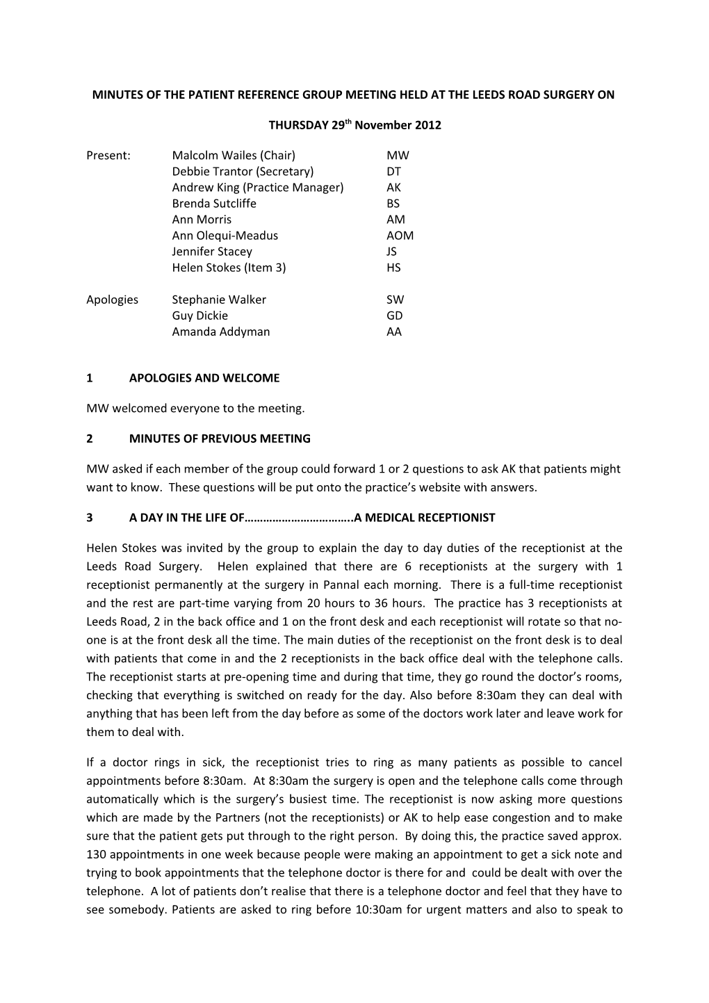 Minutes of the Patient Reference Group Meeting Held at the Leeds Road Surgery On