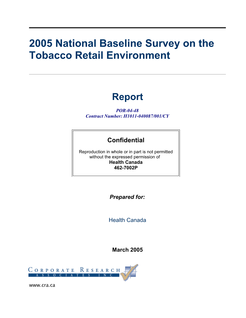 2005 National Baseline Survey on the Tobacco Retail Environment