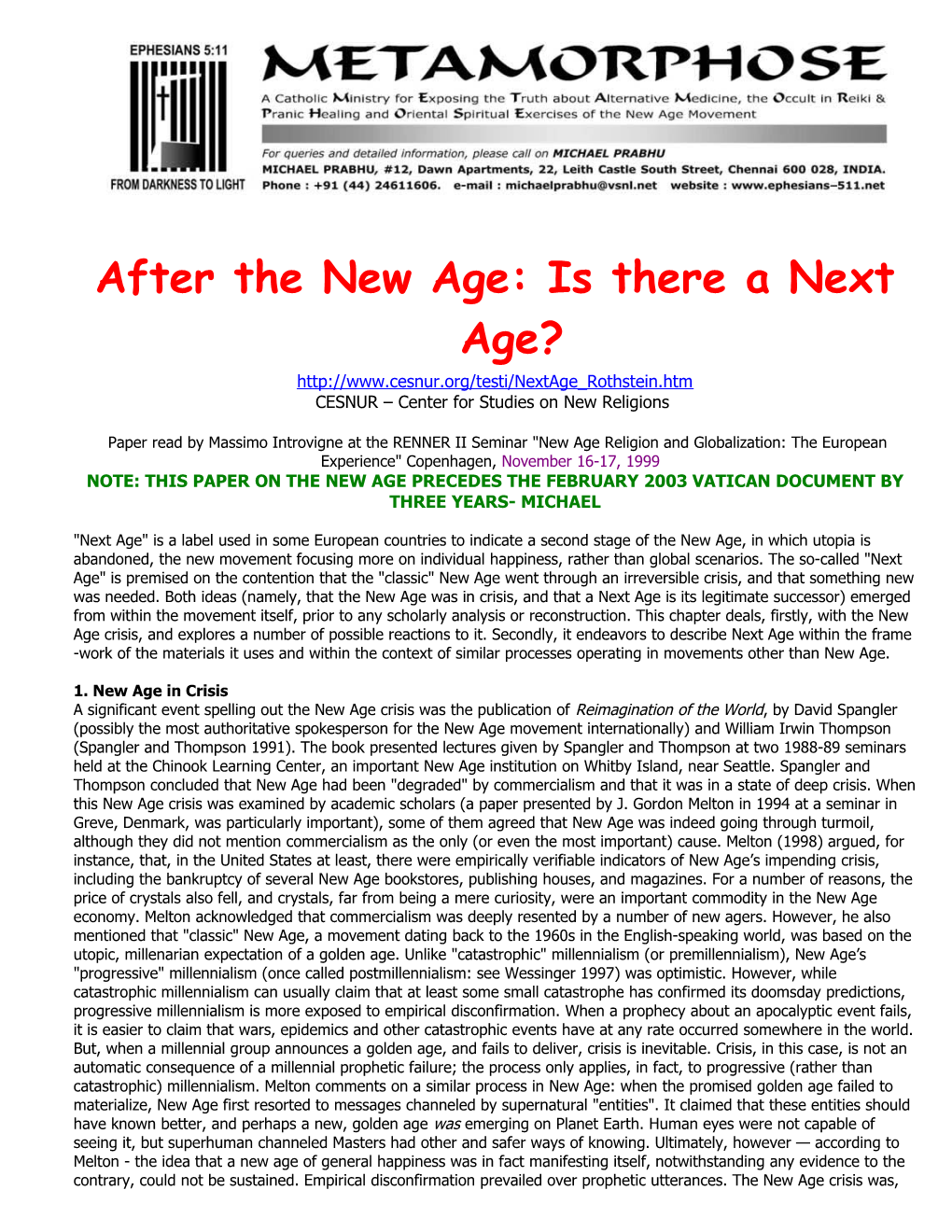 After the New Age: Is There a Next Age?