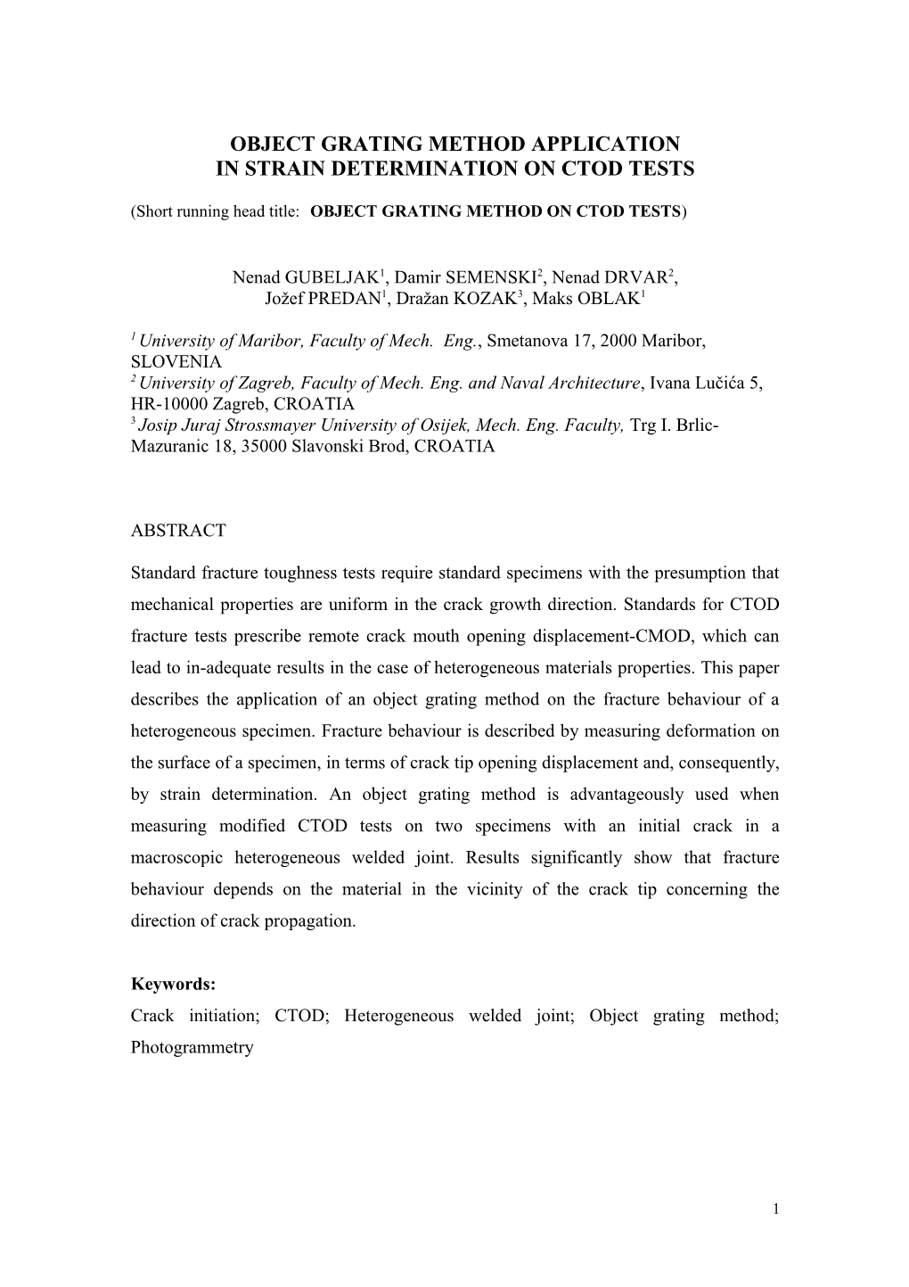 Object Grating Method Application