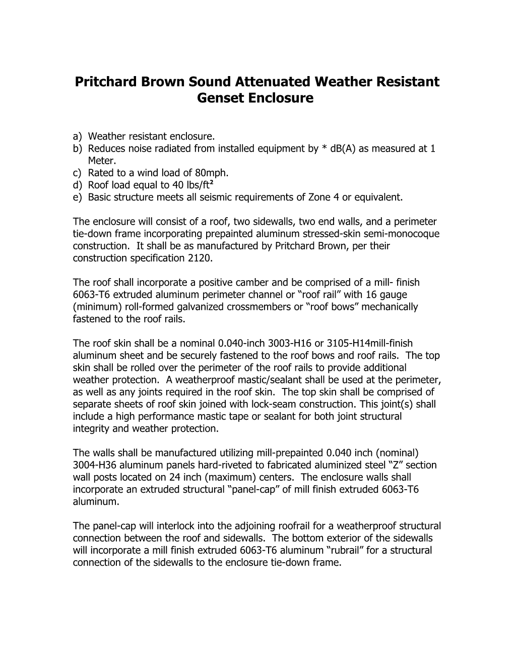 Pritchard Brown Sound Attenuated Weather Resistant Genset Enclosure