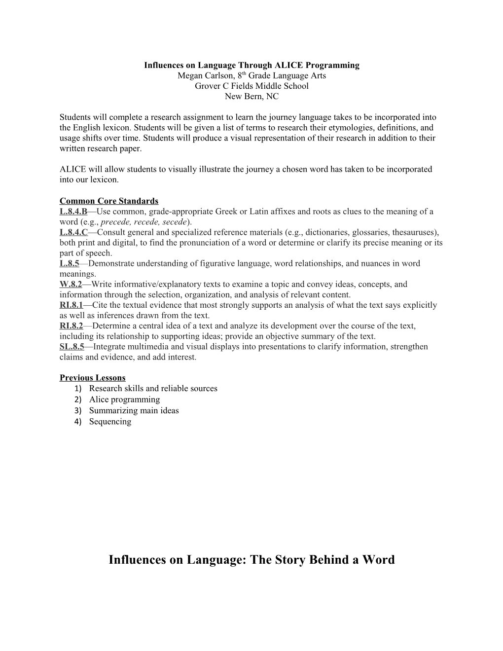 Influences on Language Through ALICE Programming