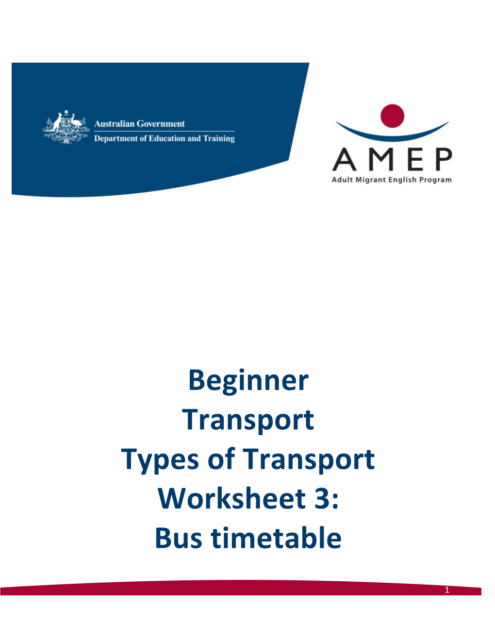 Beginner Transport Types of Transport Worksheet 3: Bus Timetable