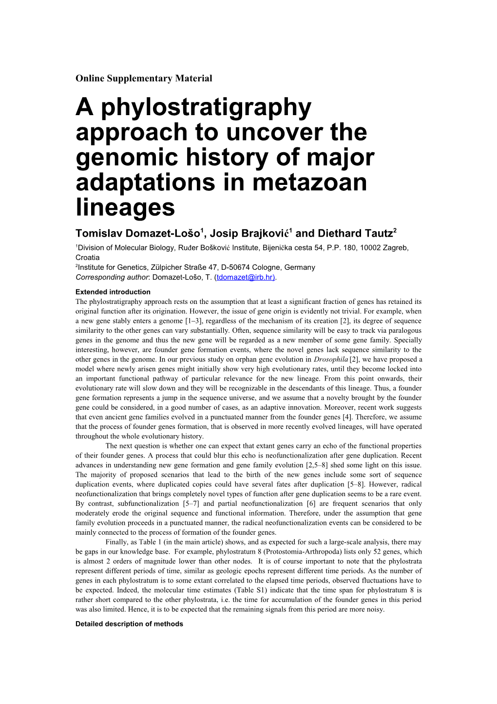 A Phylostratigraphy Approach to Uncover the Genomic History of Major Adaptations in Metazoan