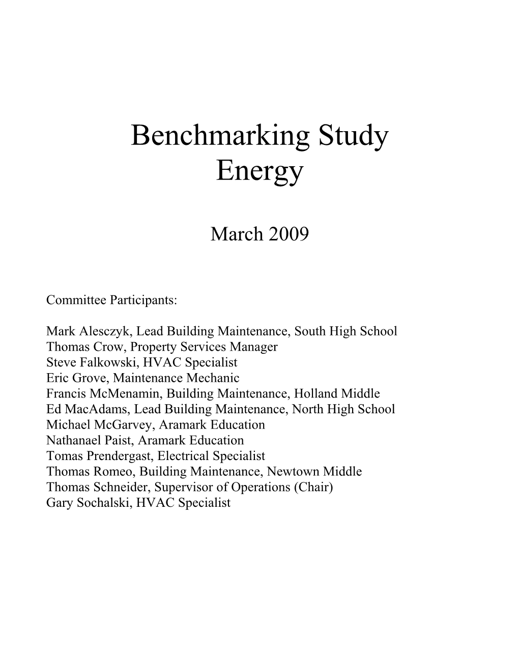 Benchmarking Study