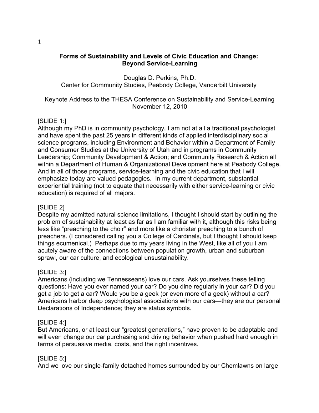 Forms of Sustainability and Levels of Civic Education and Change