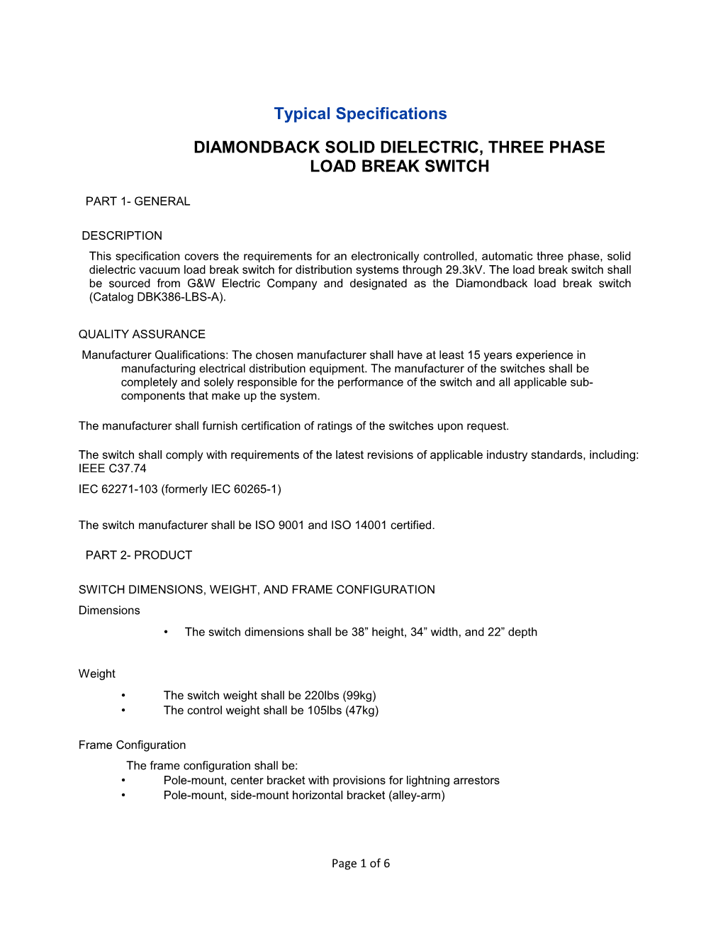 Diamondback Solid Dielectric, Three Phase Load Break Switch