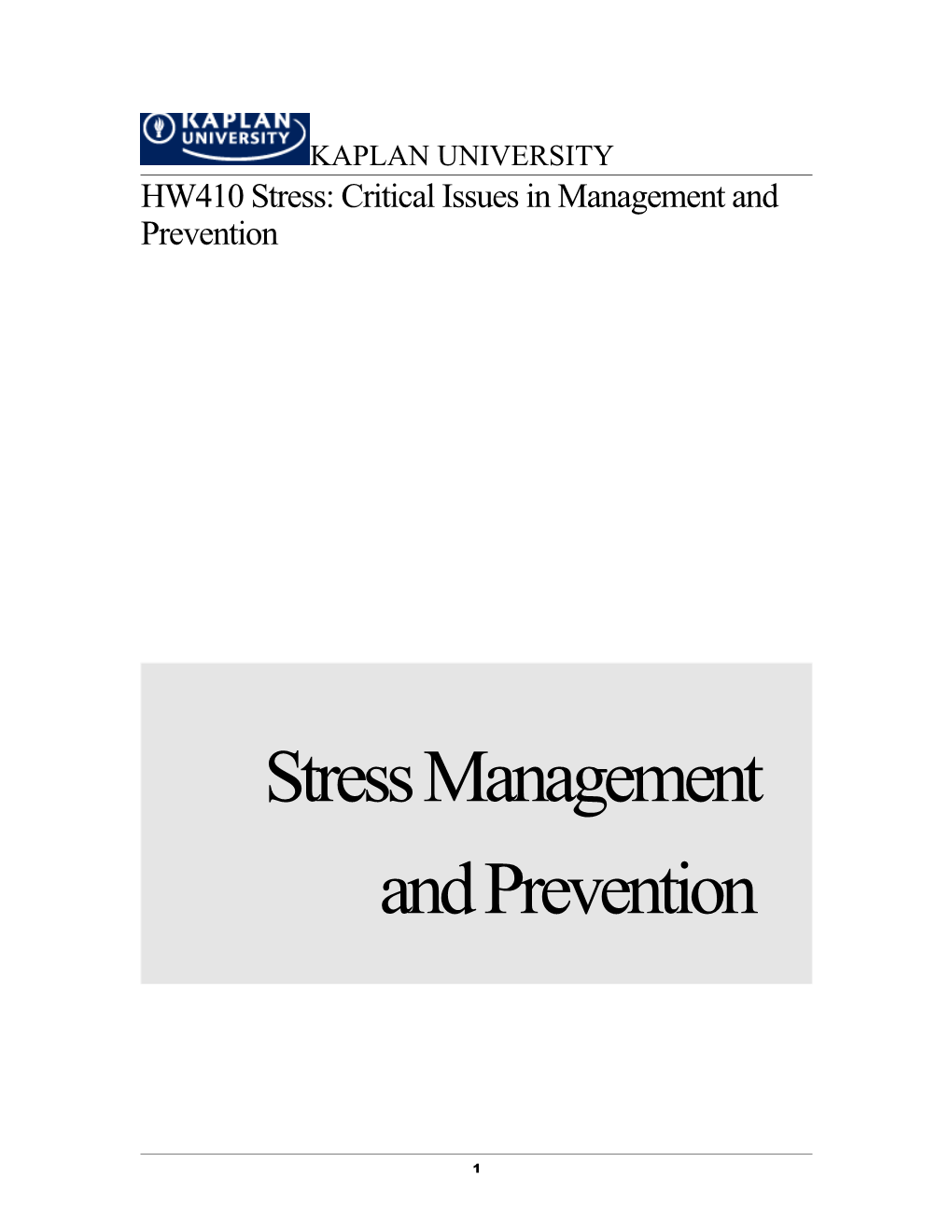 Hw410stress: Critical Issues in Management and Prevention
