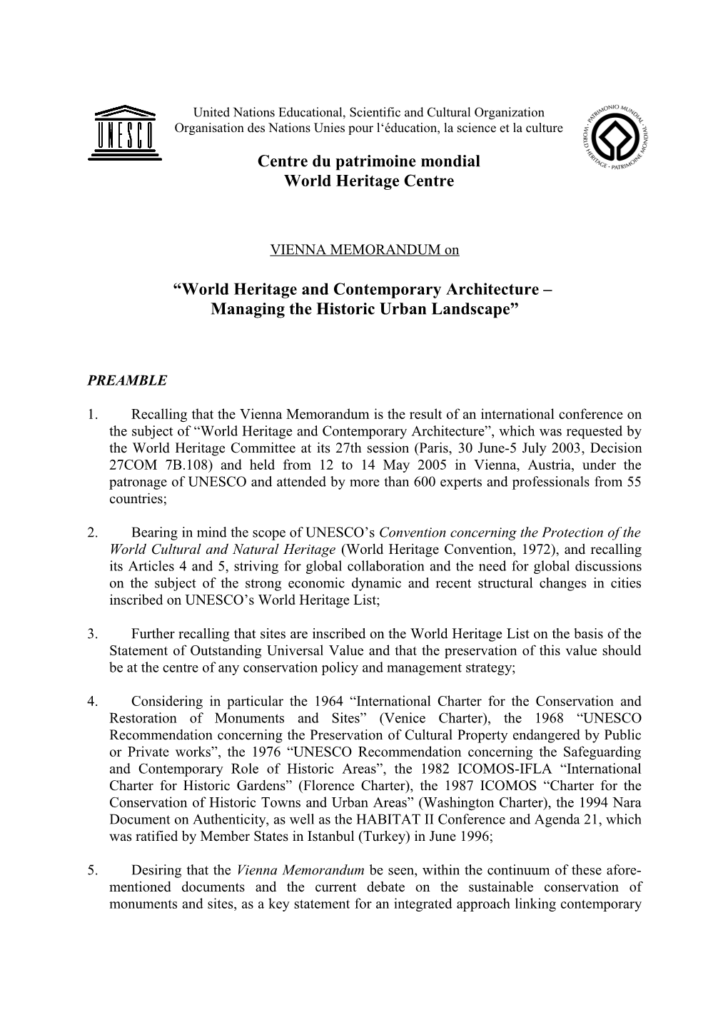 Vienna Memorandum on the World Heritage and Contemporary Architecture - Managing the Historic