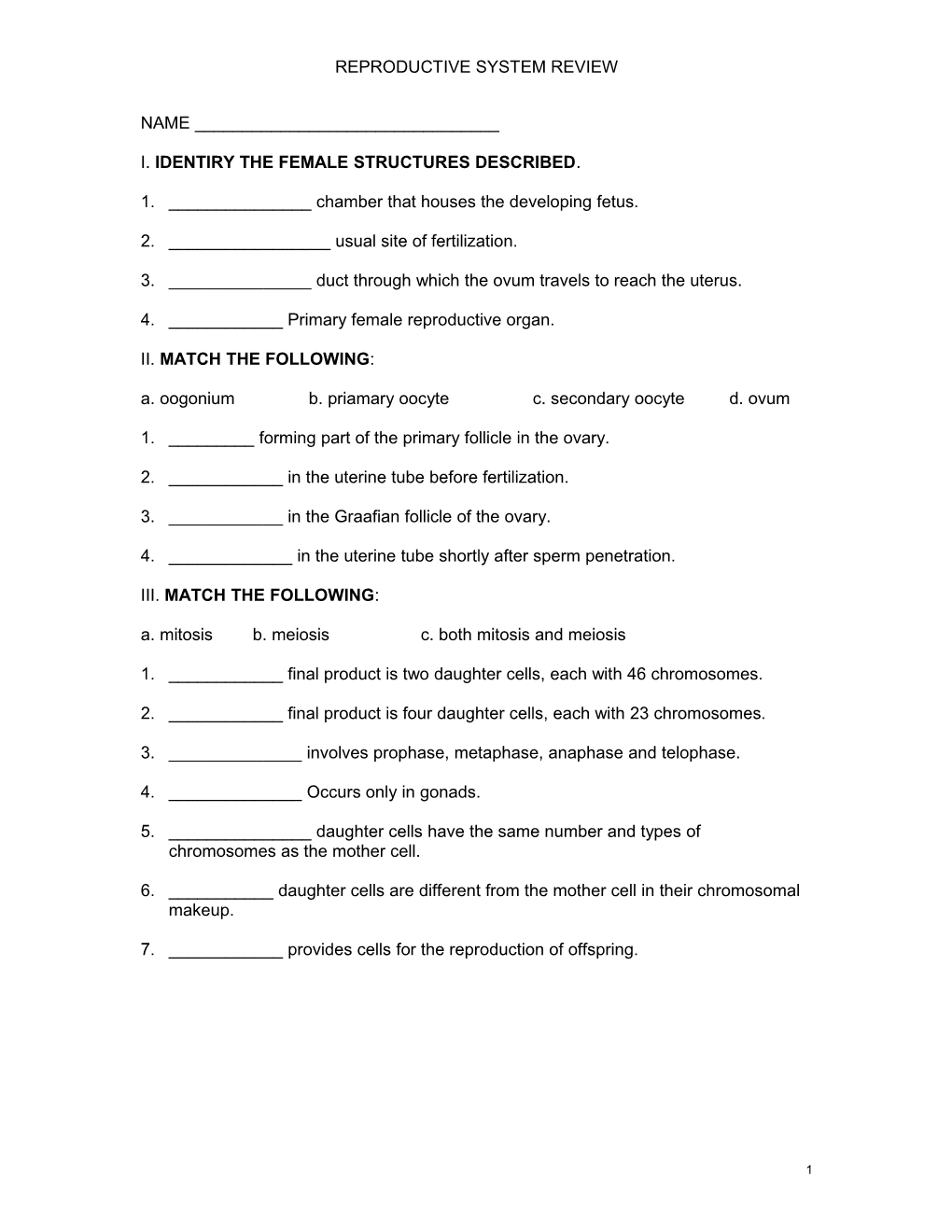 I. Identiry the Female Structures Described