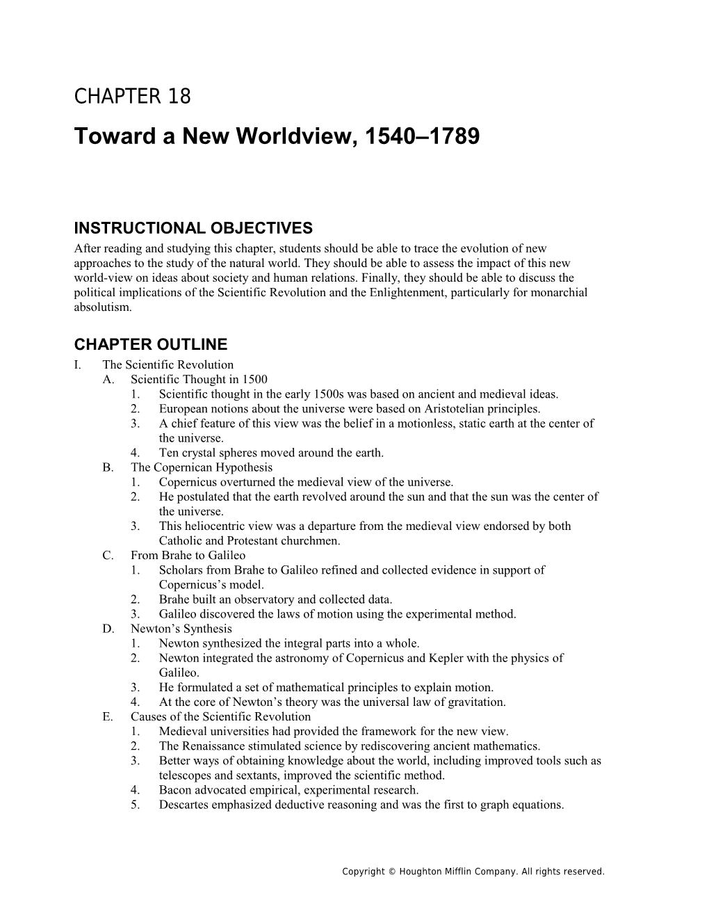 Chapter 18: Toward a New Worldview, 1540 1789 1
