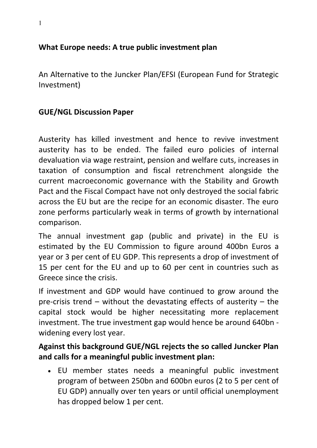 What Europe Needs: Atrue Public Investment Plan