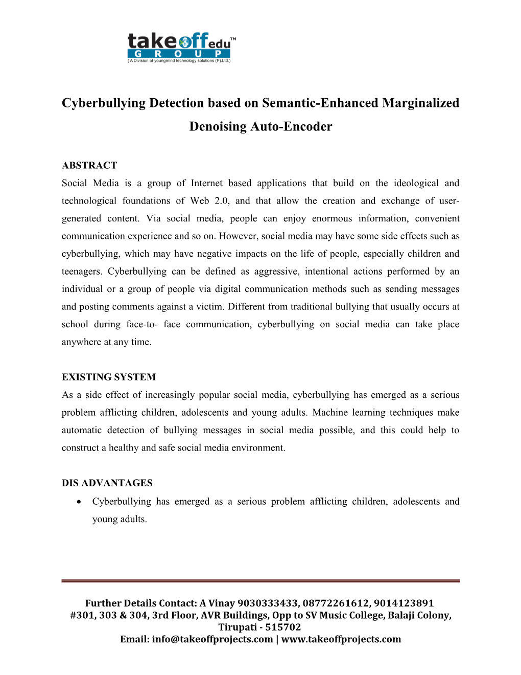 Cyberbullying Detection Based on Semantic-Enhanced Marginalized Denoising Auto-Encoder