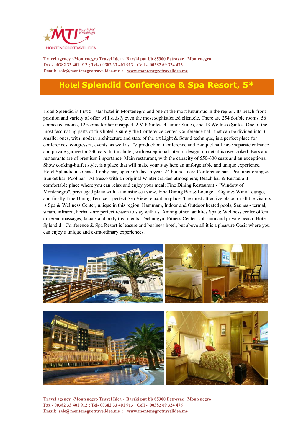 Hotel Splendid Conference & Spa Resort, 5*