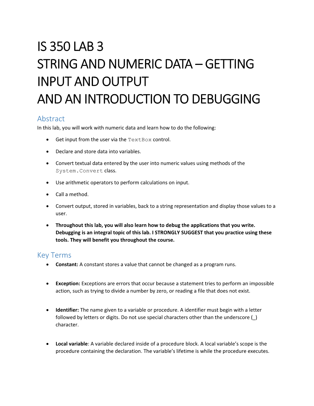 Is 350 Lab 3 String and Numeric Data Getting Input and Output and an Introduction to Debugging