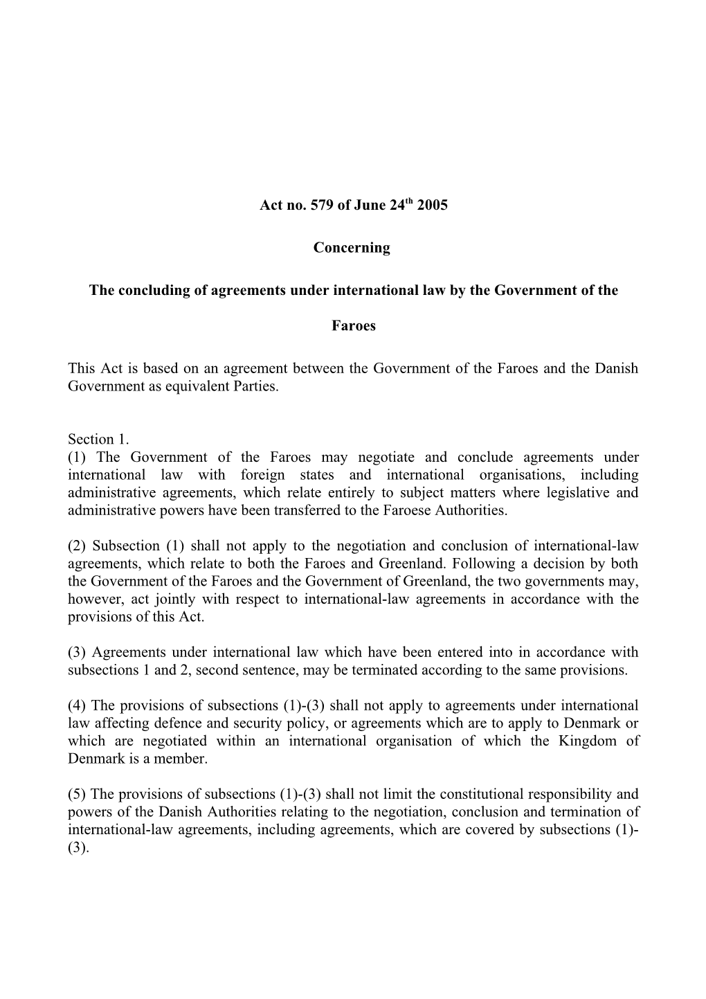 The Concluding of Agreements Under International Law by the Government of the Faroes