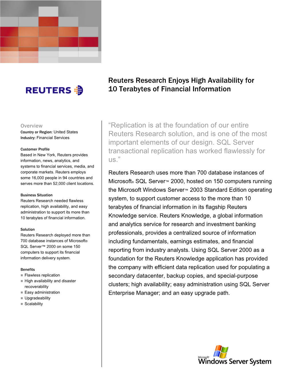 Reuters Research Enjoys High Availability for 10 Terabytes of Financial Information