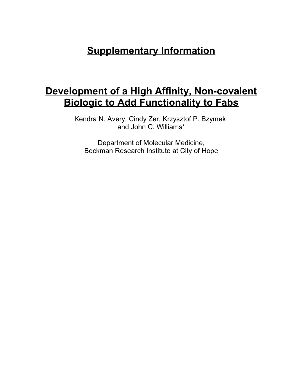 Development of a High Affinity, Non-Covalent Biologic to Add Functionality to Fabs