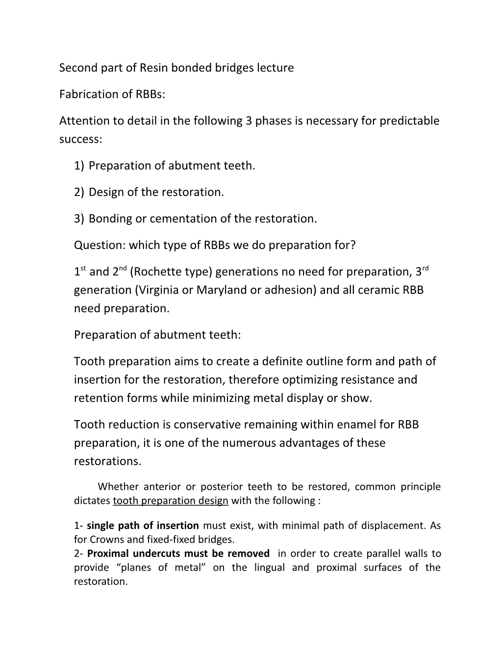 Second Part of Resin Bonded Bridges Lecture