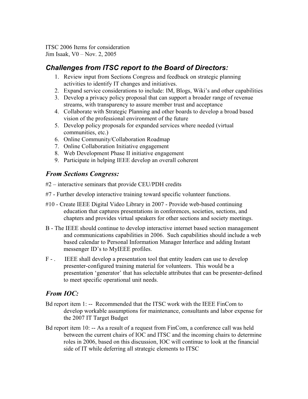 ITSC 2006 Items for Consideration