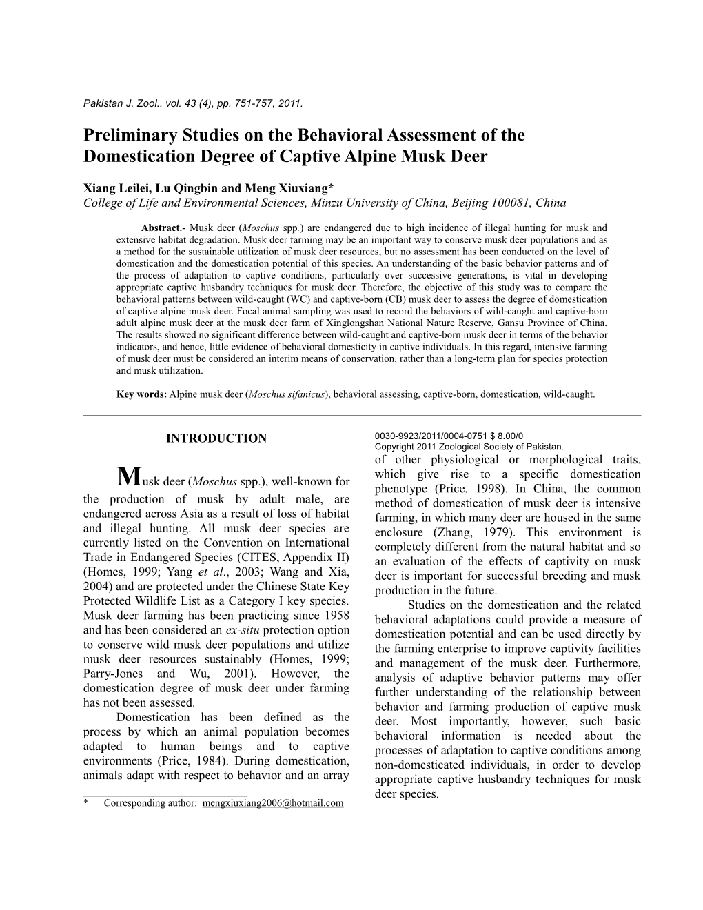 Preliminary Studies on the Behavioral Assessment of the Domestication Degree of Captive