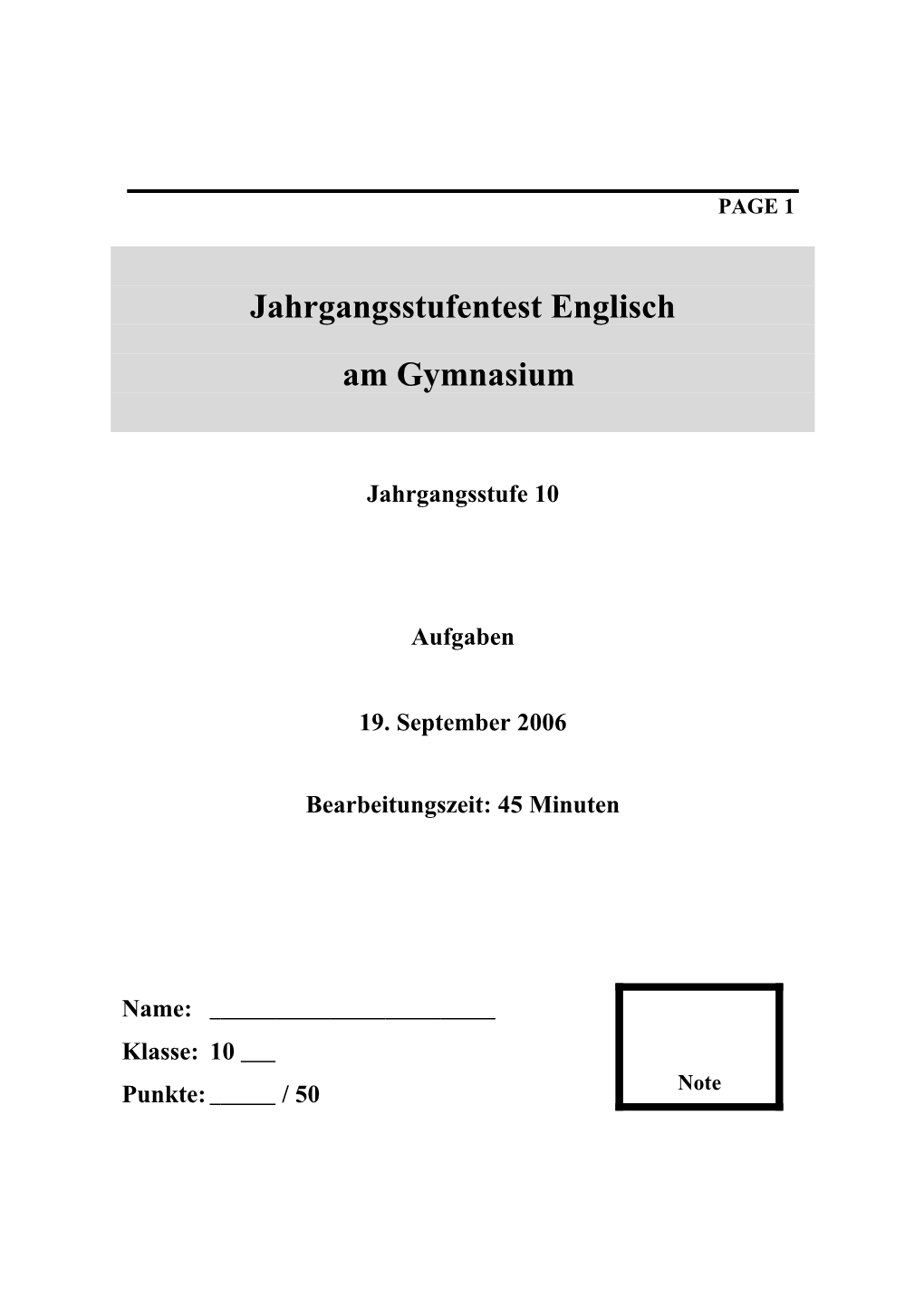 Jahrgangsstufentest 10 Englisch 2006 Gymnasium: Aufgaben