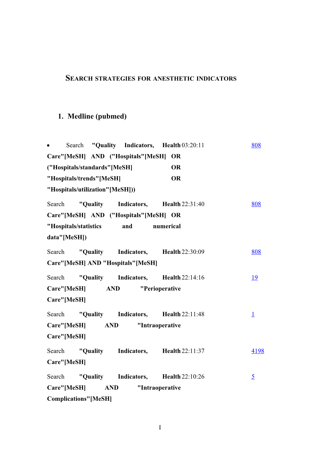 Search Strategies for Anesthetic Indicators