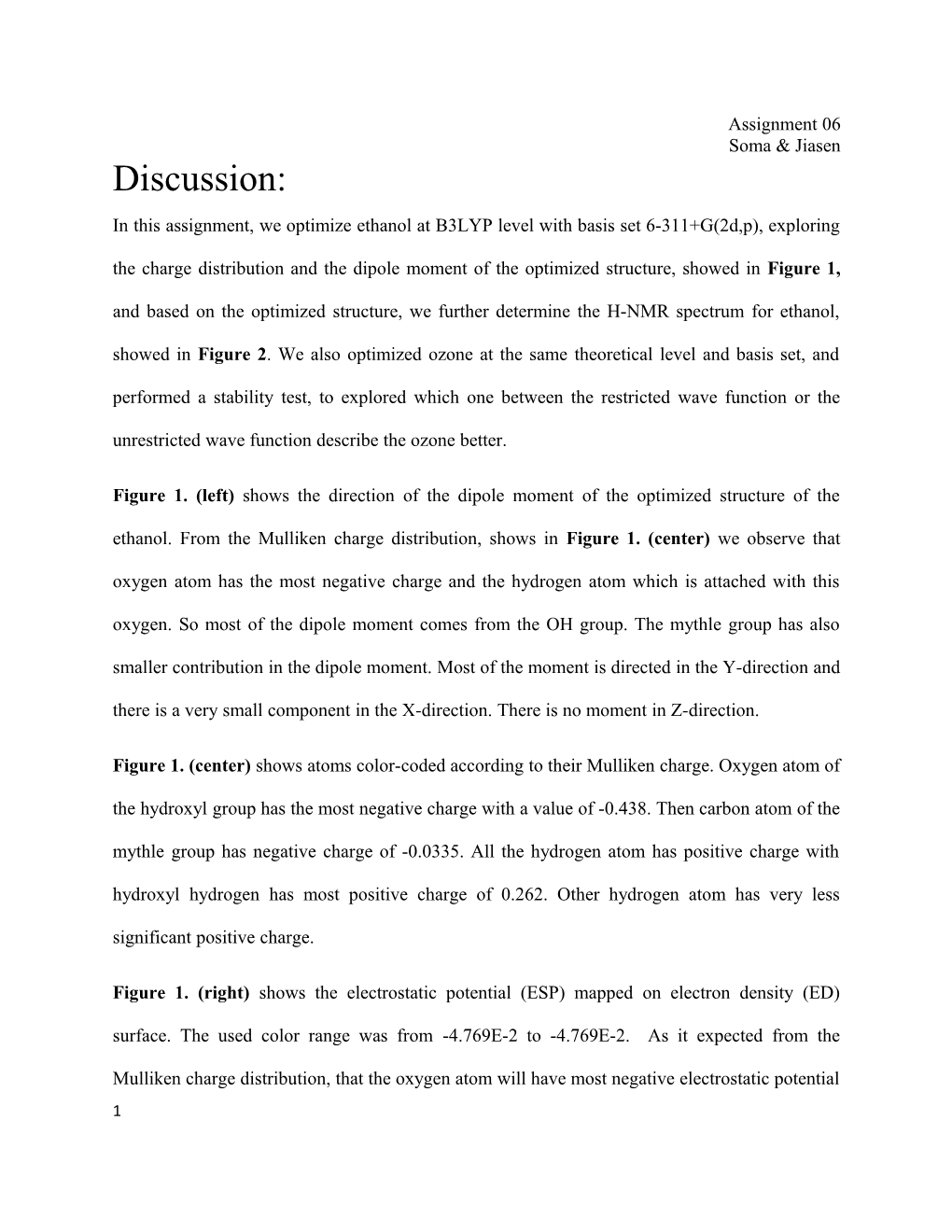 In This Assignment, We Optimize Ethanol at B3LYP Level with Basis Set 6-311+G(2D,P), Exploring