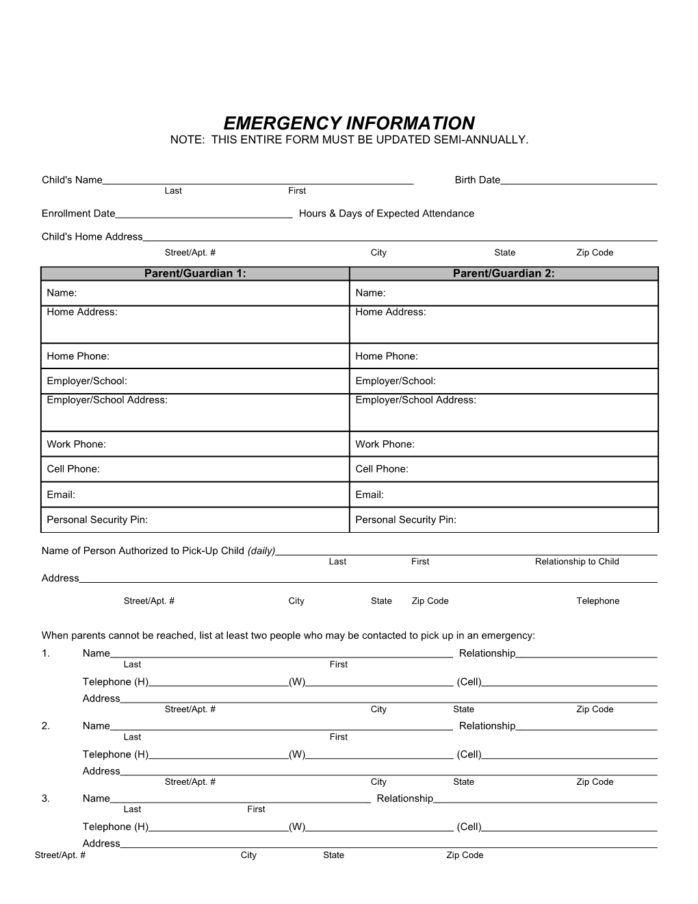 Note:This Entire Form Must Be Updated Semi-Annually