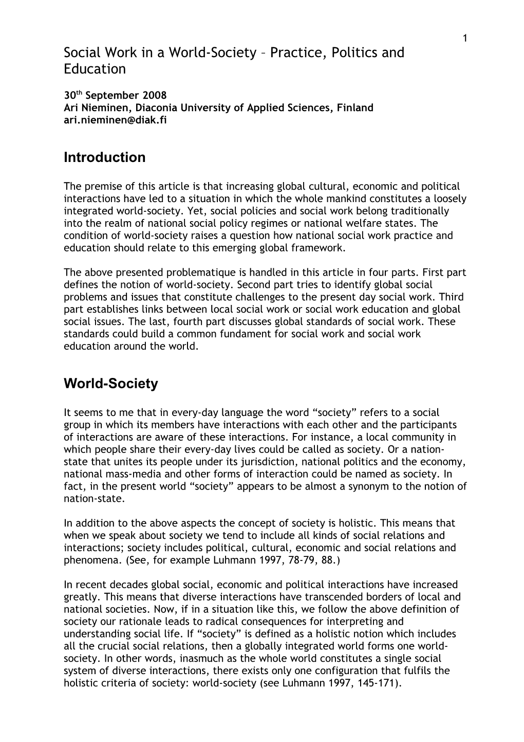 Social Work in a World-Society Practice, Politics and Education