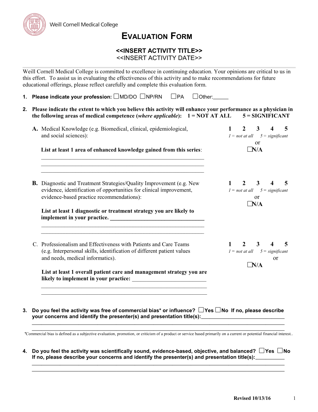 WCMC One-Time Eval