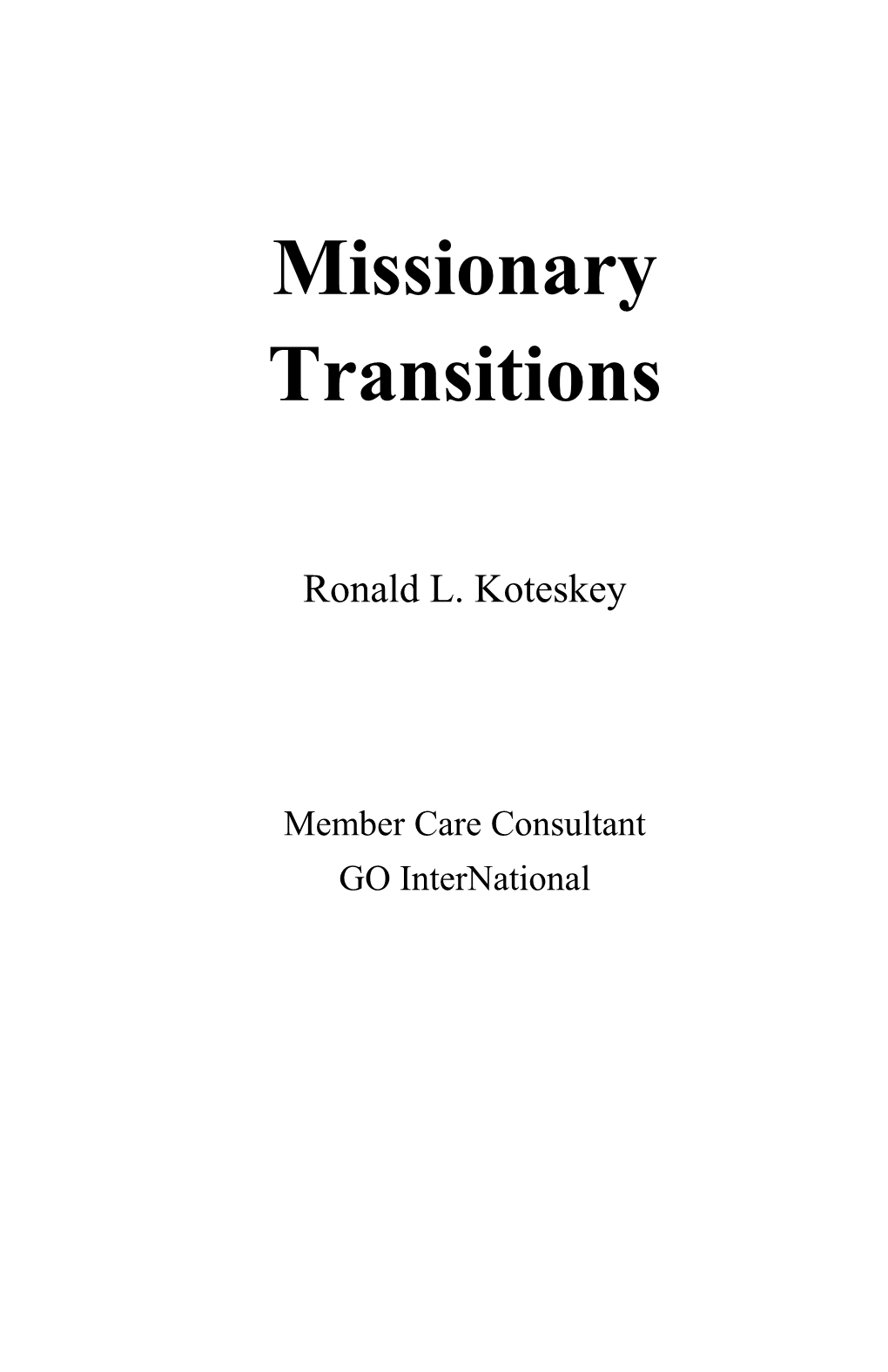Missionary Transitions