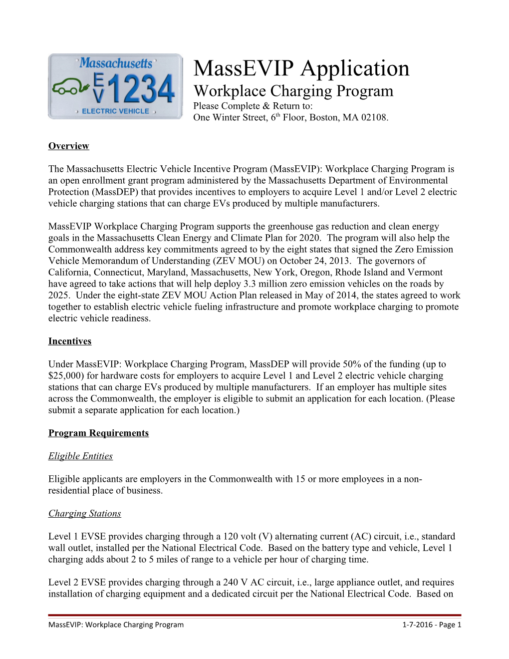 The Massachusetts Electric Vehicle Incentive Program (Massevip):Workplace Charging Programis