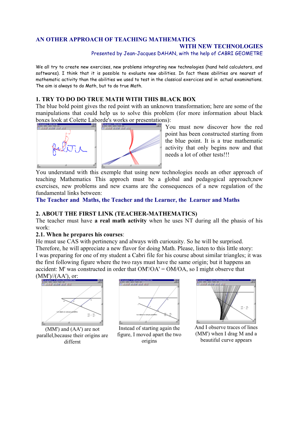 An Other Approach of Teaching Mathematics