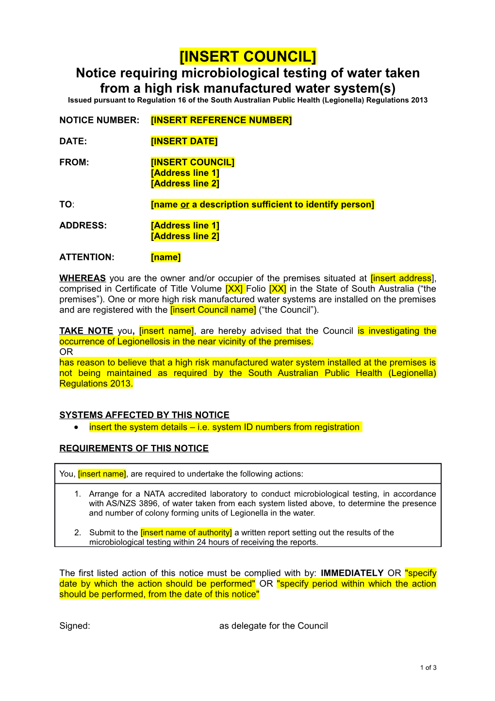 Issued Pursuant to Regulation16 of the South Australian Public Health (Legionella) Regulations