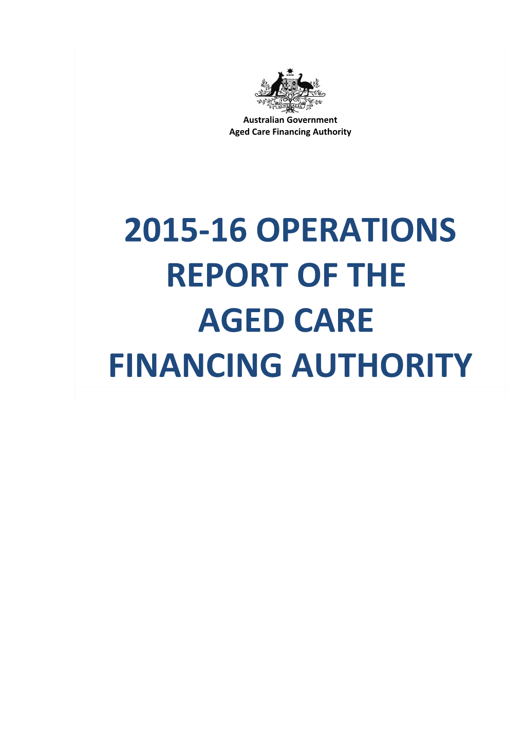 2015-16 Operations Report of the Aged Care Financing Authority